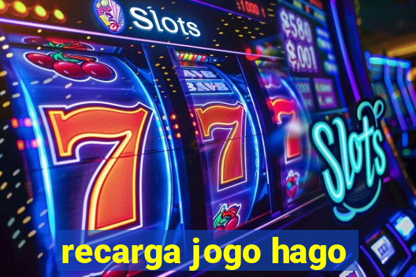 recarga jogo hago